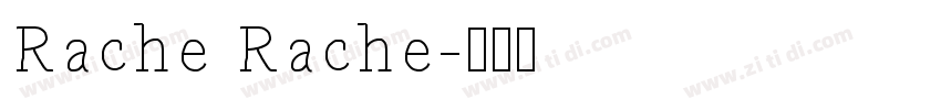 Rache Rache字体转换
